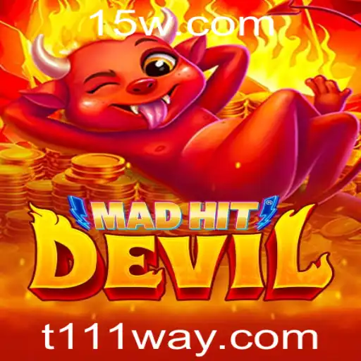 MadHitDevil: Uma Aventura Adrenalina com T111